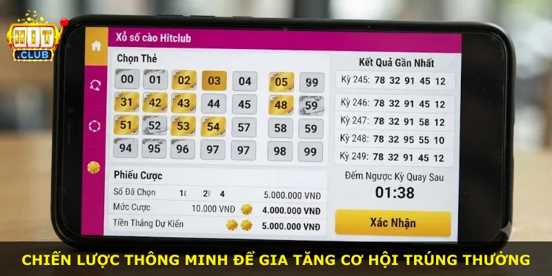 Chiến lược thông minh để gia tăng cơ hội trúng thưởng