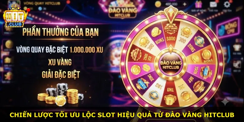 Chiến lược tối ưu lộc slot hiệu quả từ Đào vàng Hitclub