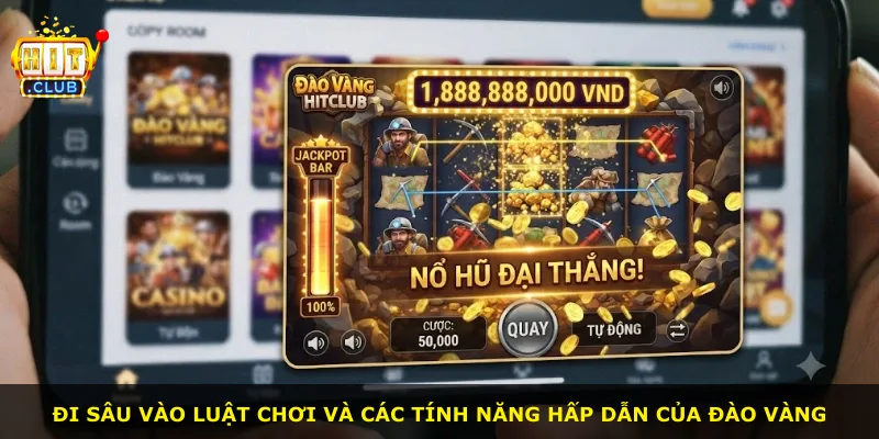 Đi sâu vào luật chơi và các tính năng hấp dẫn của Đào vàng