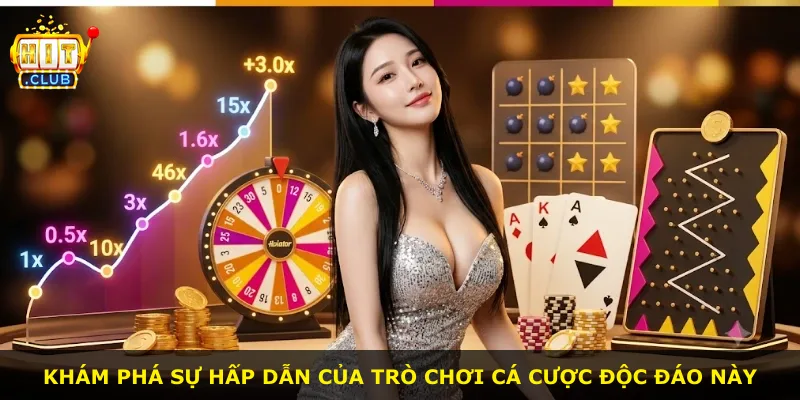 Khám phá sự hấp dẫn của trò chơi cá cược độc đáo này