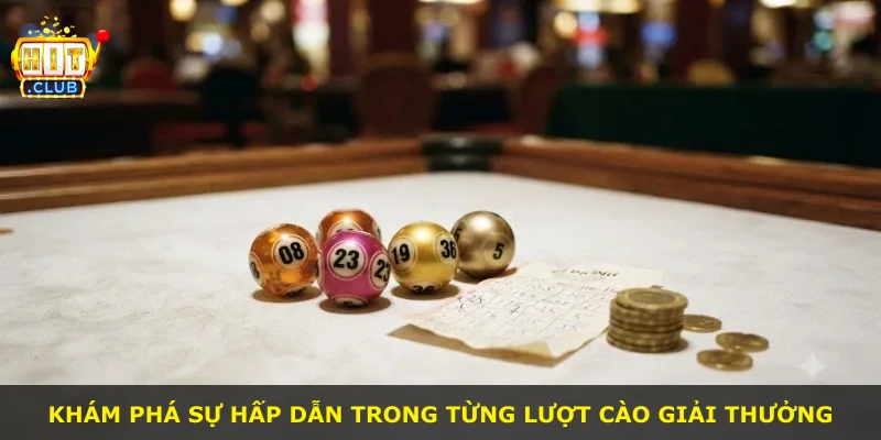 Khám phá sự hấp dẫn trong từng lượt cào giải thưởng