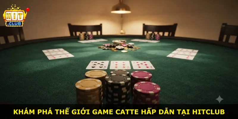 Khám phá thế giới game Catte hấp dẫn tại Hitclub