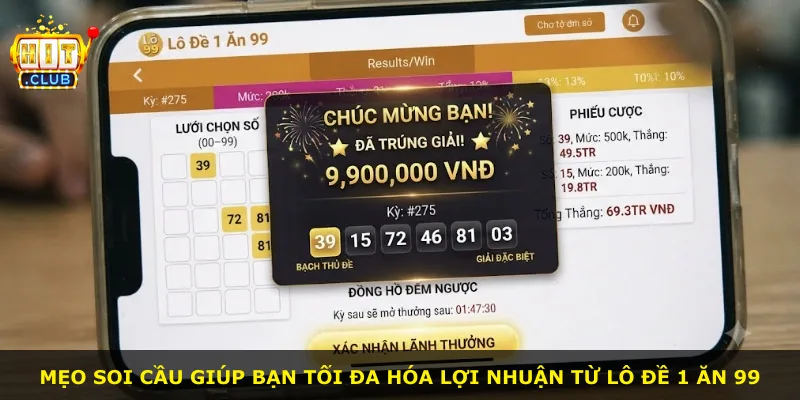 Mẹo soi cầu giúp bạn tối đa hóa lợi nhuận từ lô đề 1 ăn 99