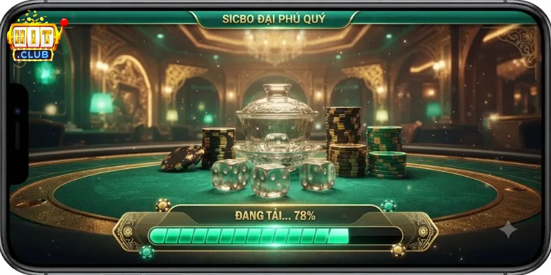 Sicbo Đại Phú Quý Hitclub Trải Nghiệm Tài Xỉu Cực Chất, Thưởng Lớn Mỗi Ngày