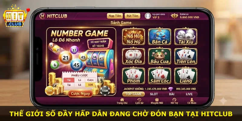 Thế giới số đầy hấp dẫn đang chờ đón bạn tại Hitclub