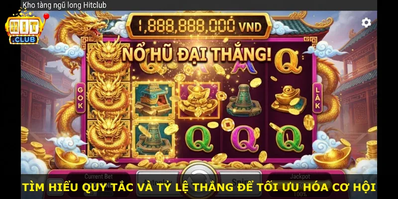 Tìm hiểu quy tắc và tỷ lệ thắng để tối ưu hóa cơ hội