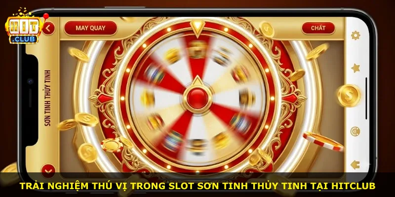 Trải nghiệm thú vị trong slot Sơn Tinh Thủy Tinh tại Hitclub